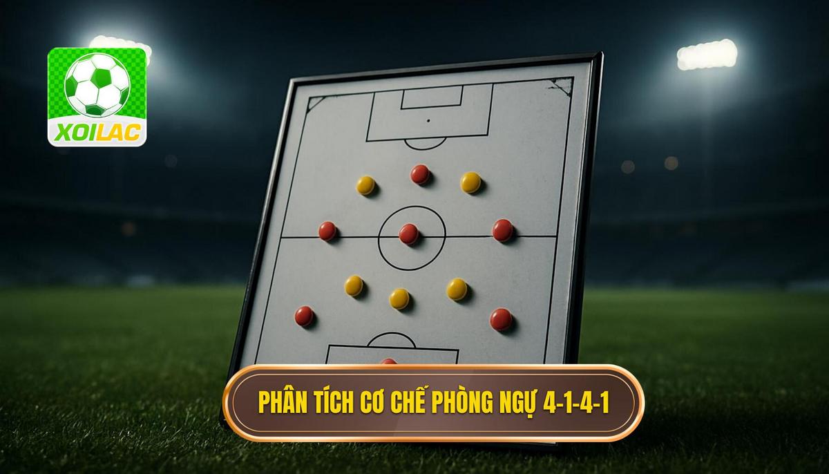 Phân Tích Chuyên Sâu Cơ Chế Phòng Ngự Của 4-1-4-1